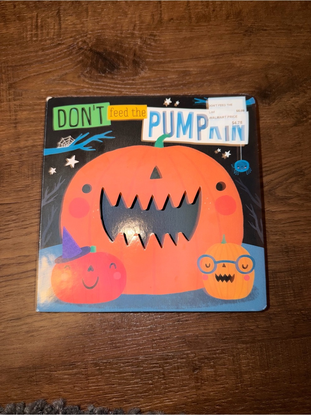 Don’t feed the pumpkin by Rosie Greening toddler Halloween board book